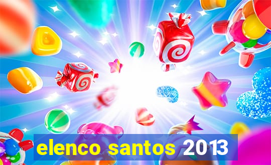 elenco santos 2013